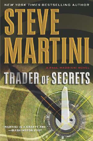 [Paul Madriani 12] • Trader of Secrets · A Paul Madriani Novel